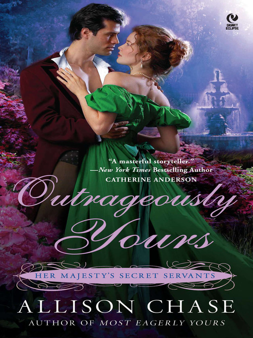 Title details for Outrageously Yours by Allison Chase - Available